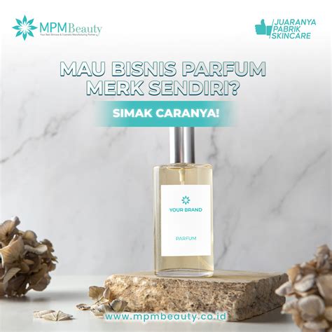 bisnis parfum buatan sendiri.